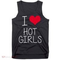I Love Hot Girls Tank Top thumb 0
