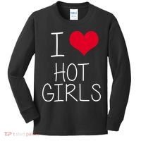 I Love Hot Girls Kids Long Sleeve Shirt thumb 0