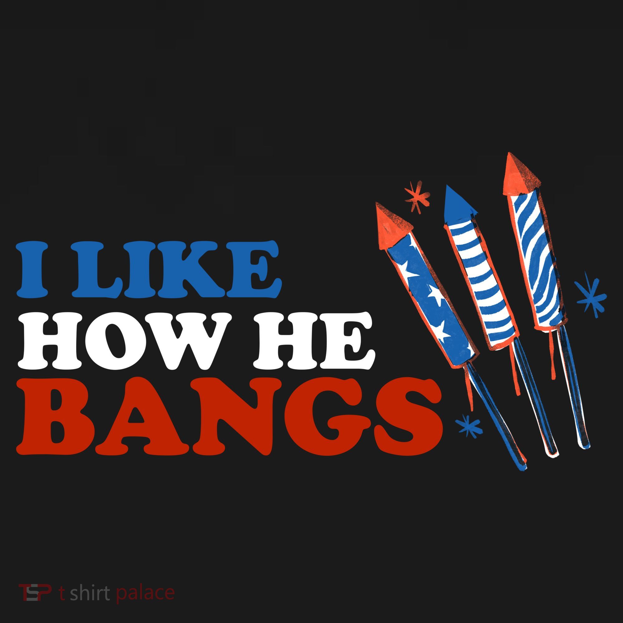 I Like How He Bangs Firework Celebration Funny 4th Of July Backpack