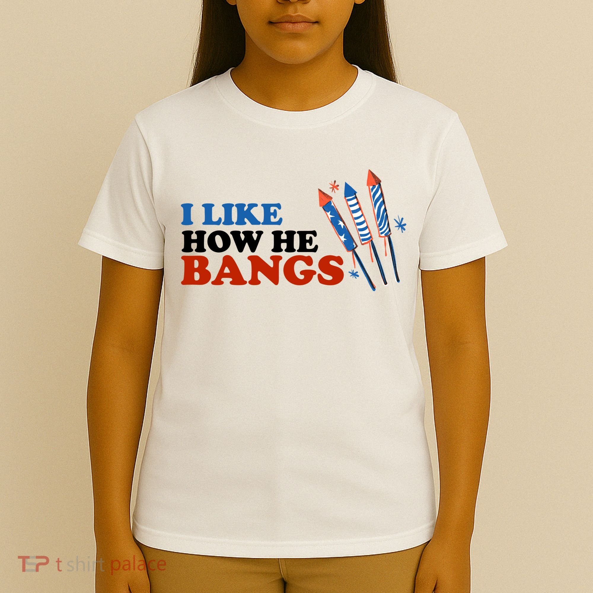 I Like How He Bangs Firework Celebration Funny 4th Of July T-Shirt