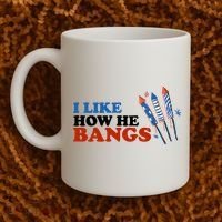 I Like How He Bangs Firework Celebration Funny 4th Of July Coffee Mug thumb 2