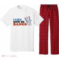 I Like How He Bangs Firework Celebration Funny 4th Of July Pajama Set thumb 0