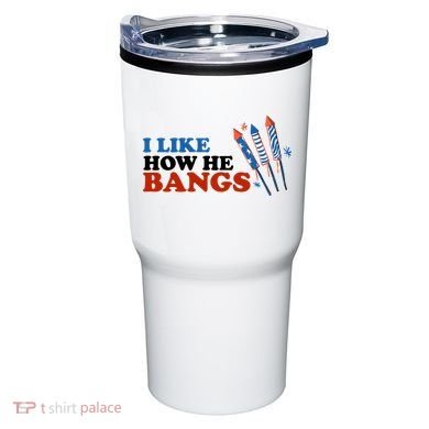 I Like How He Bangs Firework Celebration Funny 4th Of July Tumbler