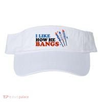 I Like How He Bangs Firework Celebration Funny 4th Of July Visor thumb 0