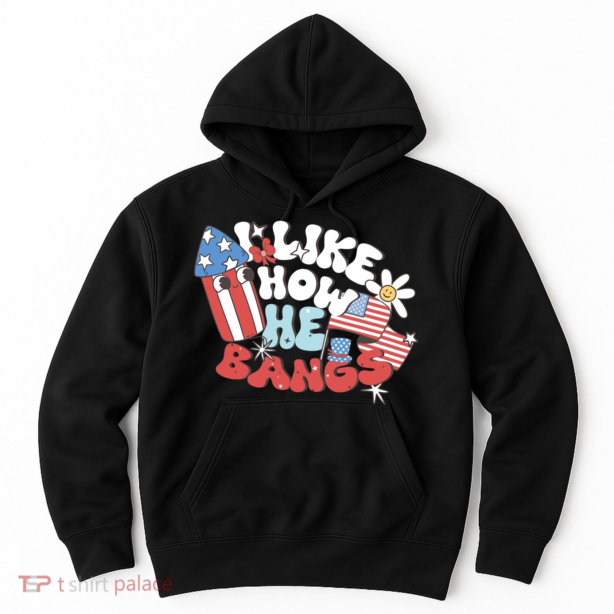 I Like How He Bangs I Like How She Explodes Couple 4th July Hoodie