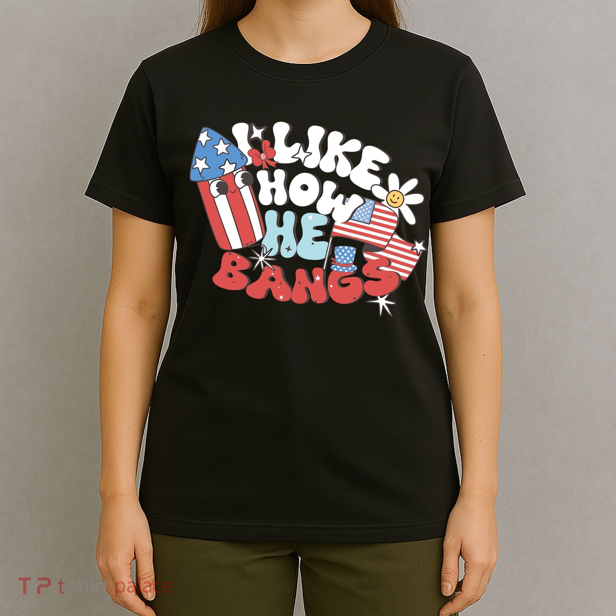 I Like How He Bangs I Like How She Explodes Couple 4th July T-Shirt