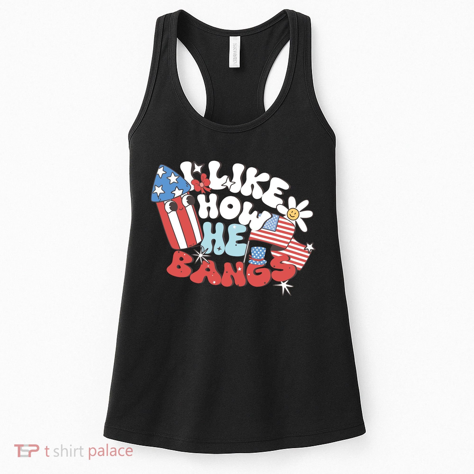 I Like How He Bangs I Like How She Explodes Couple 4th July Women's Tank Top