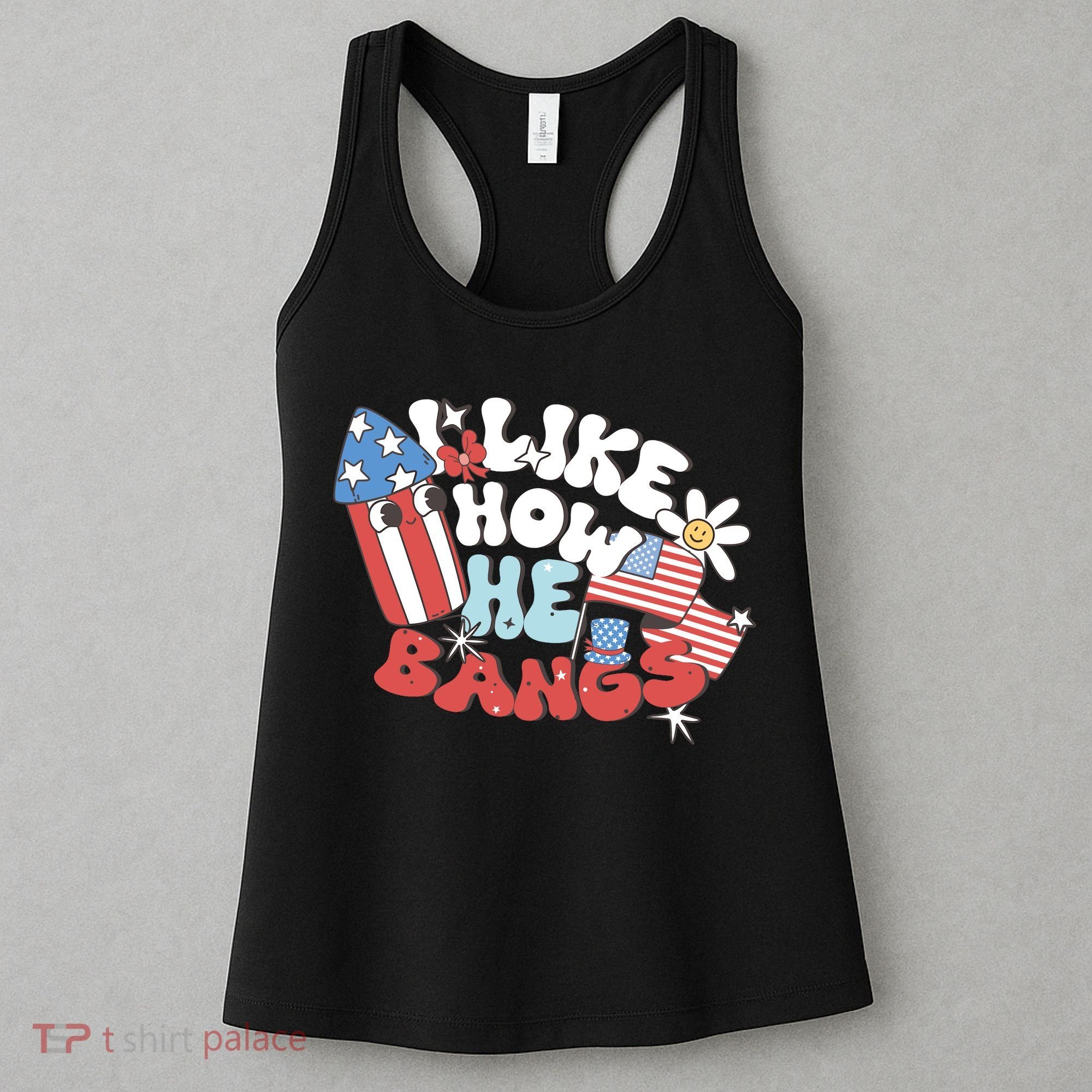 I Like How He Bangs I Like How She Explodes Couple 4th July Women's Tank Top