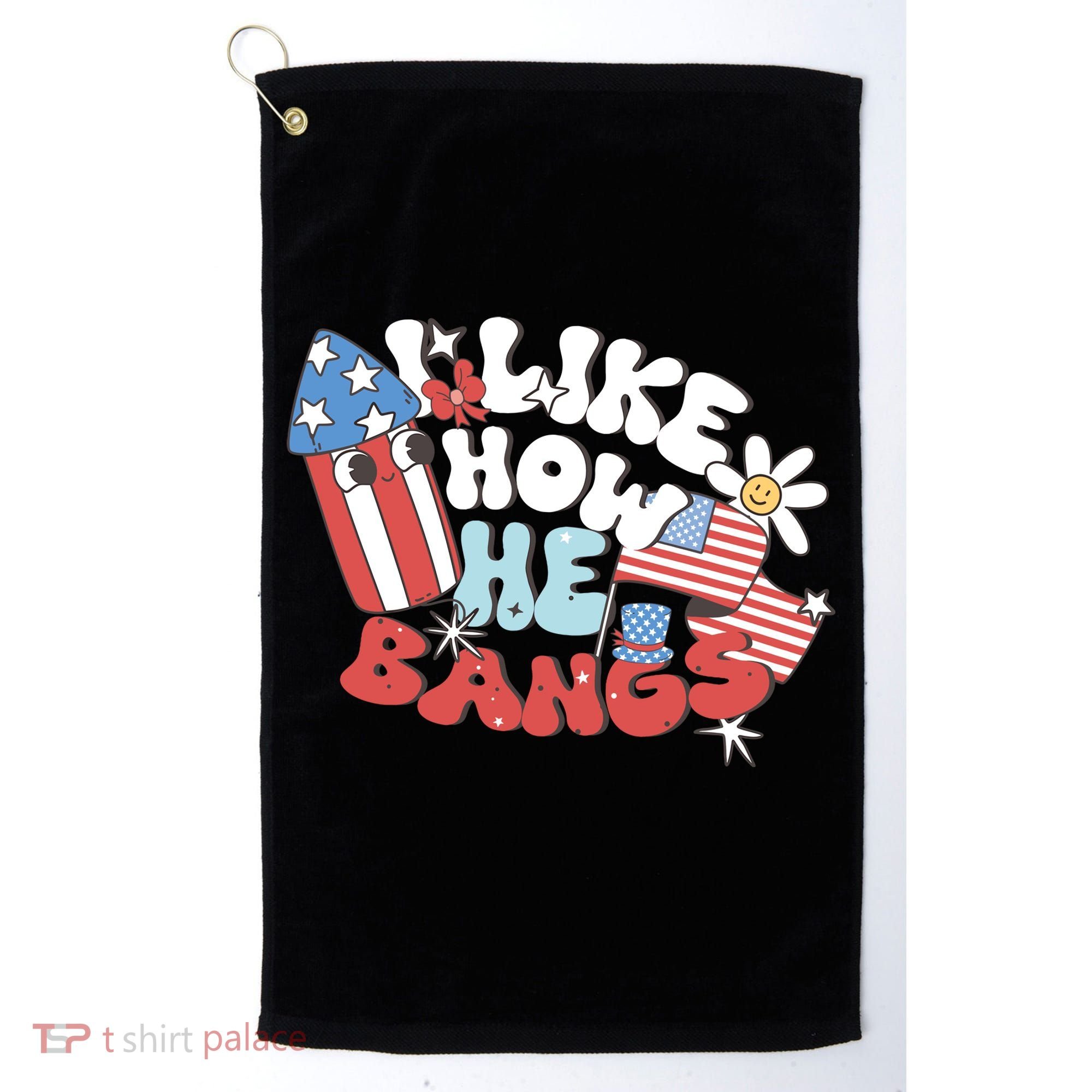 I Like How He Bangs I Like How She Explodes Couple 4th July Golf Towel