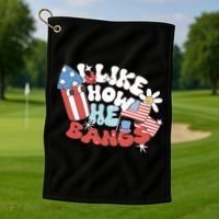 I Like How He Bangs I Like How She Explodes Couple 4th July Golf Towel thumb 1