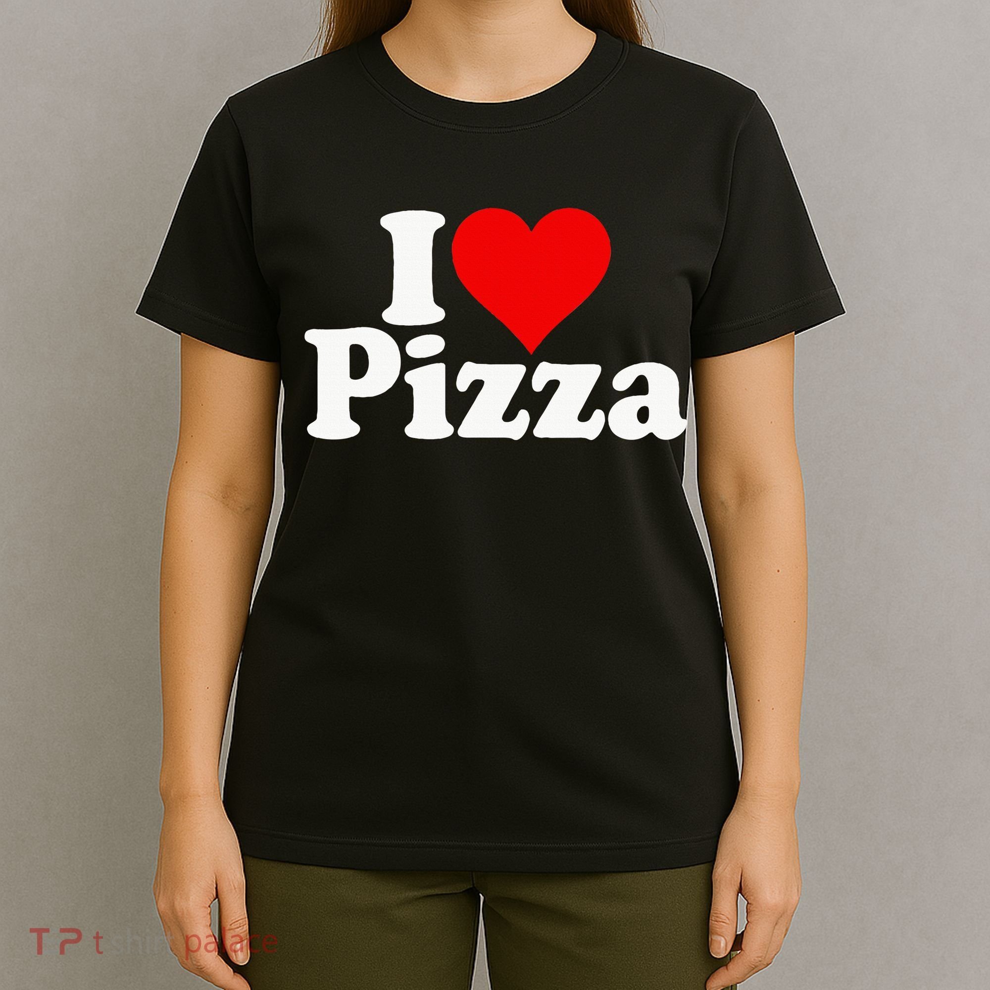 I Love Heart Pizza Za T-Shirt