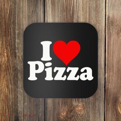 I Love Heart Pizza Za Coaster