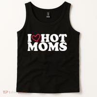 I Love Hot Moms Tank Top thumb 2