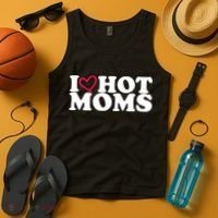 I Love Hot Moms Tank Top thumb 4