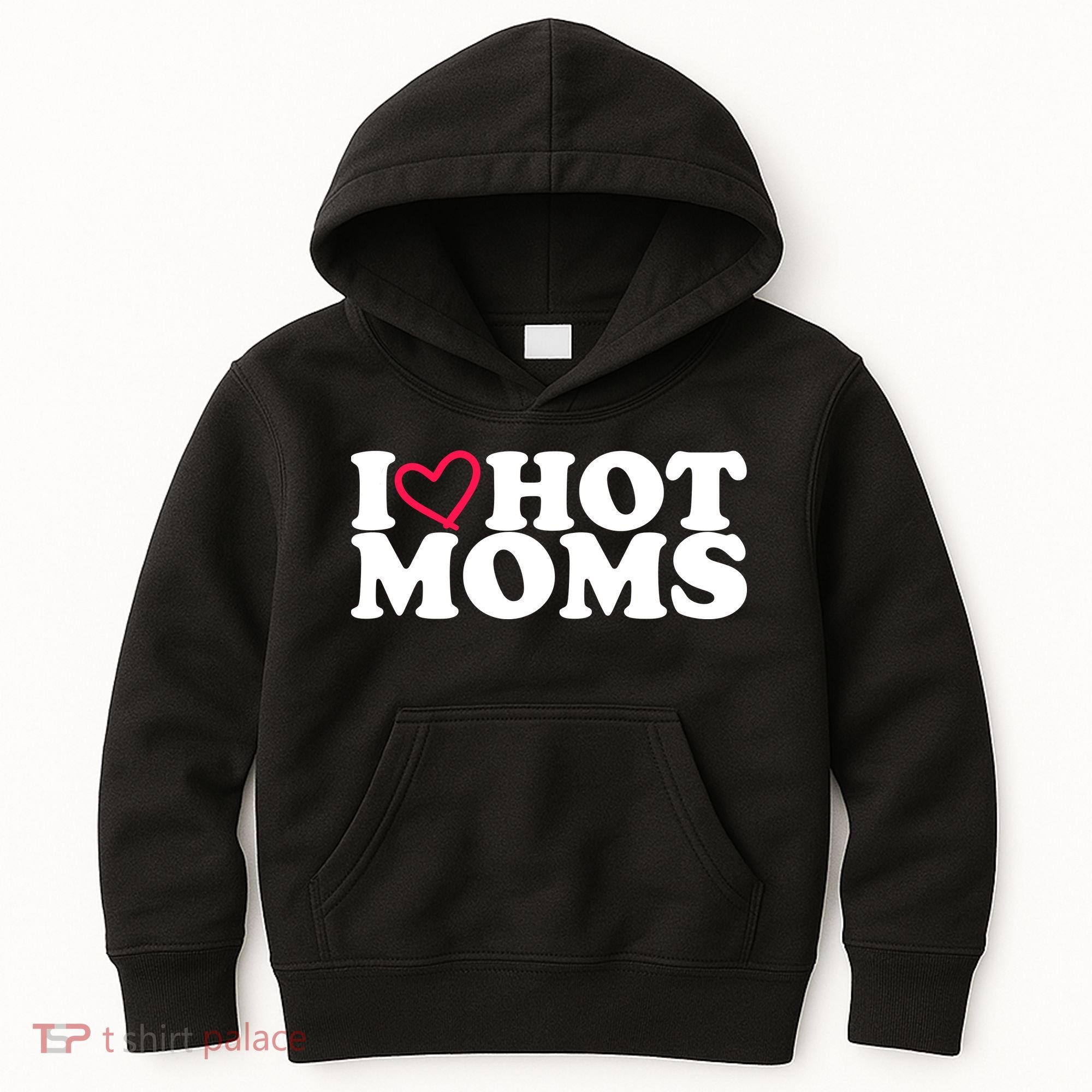 I Love Hot Moms Kids Hoodie