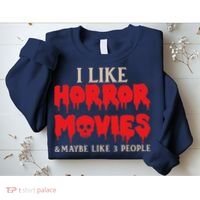 I Like Horror Movies Halloween Sweatshirt thumb 2