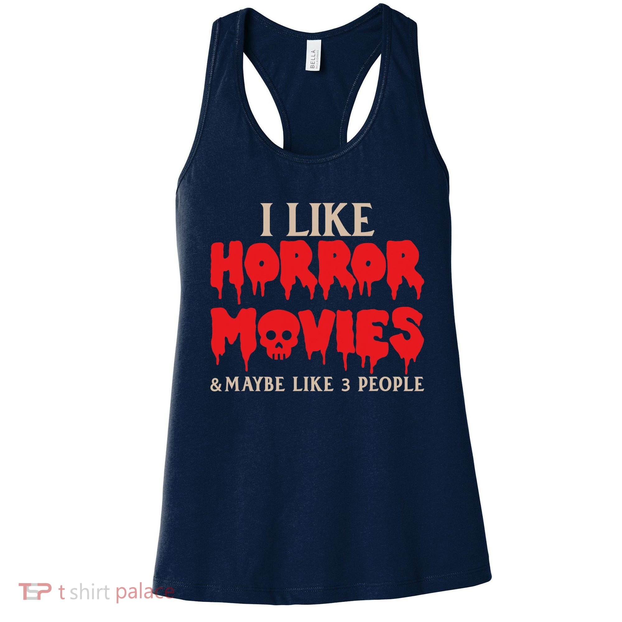I Like Horror Movies Halloween Women's Tank Top