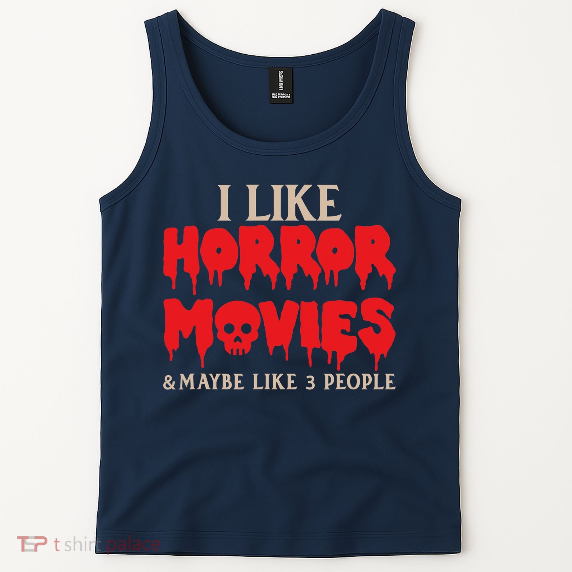 I Like Horror Movies Halloween Tank Top