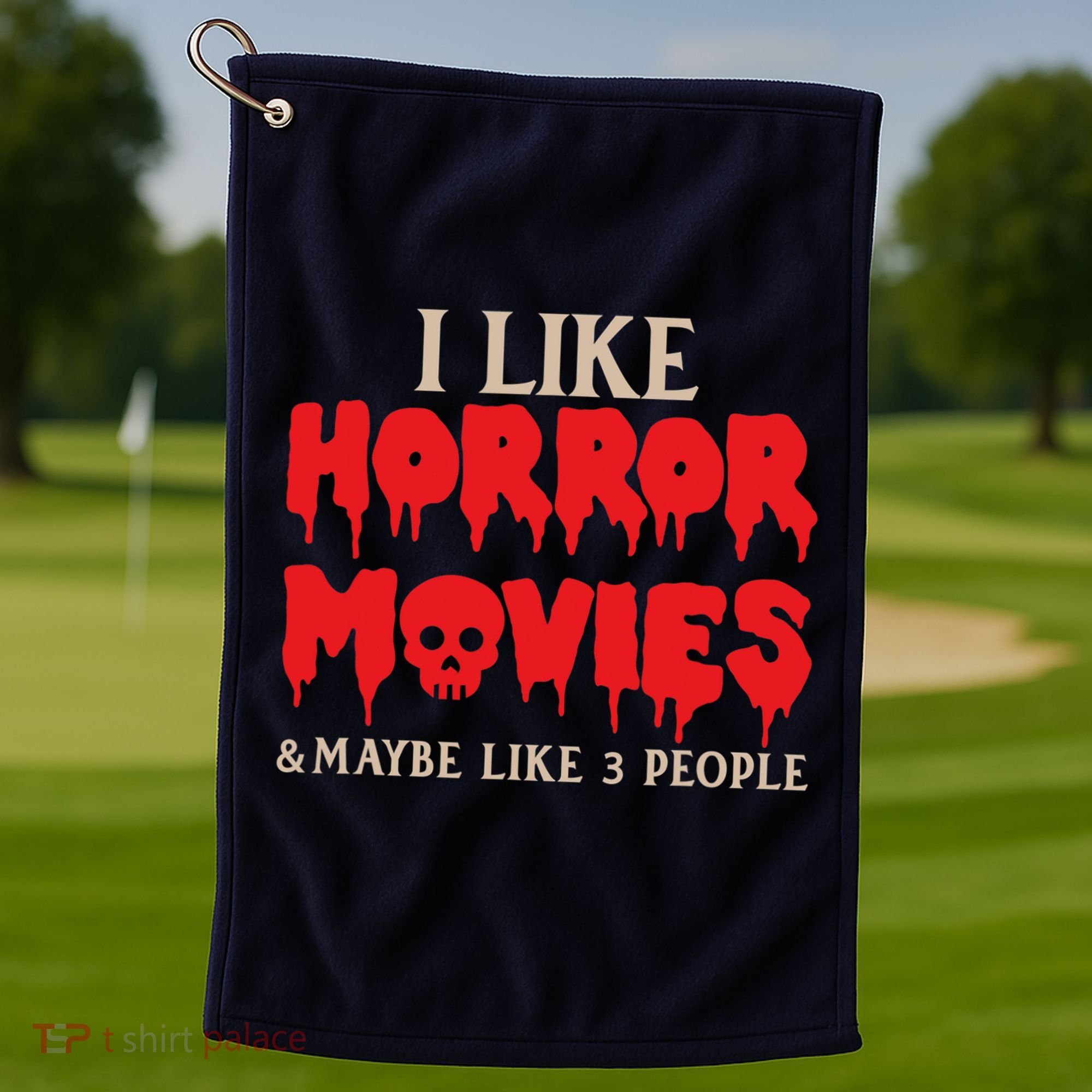 I Like Horror Movies Halloween Golf Towel