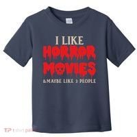 I Like Horror Movies Halloween Toddler T-Shirt thumb 0