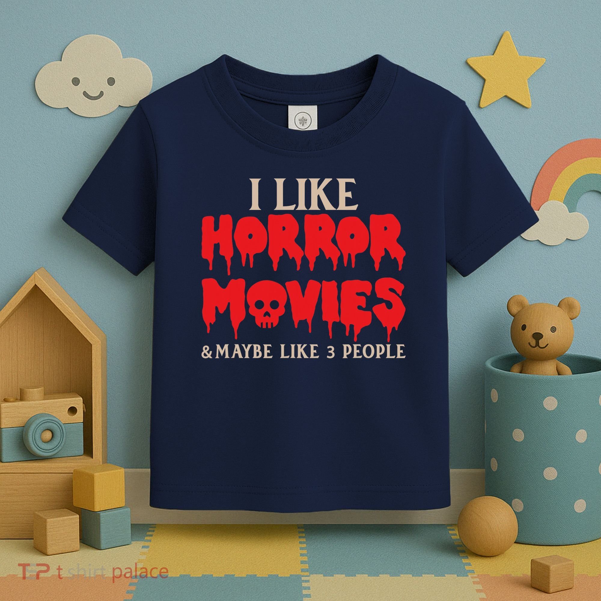 I Like Horror Movies Halloween Toddler T-Shirt