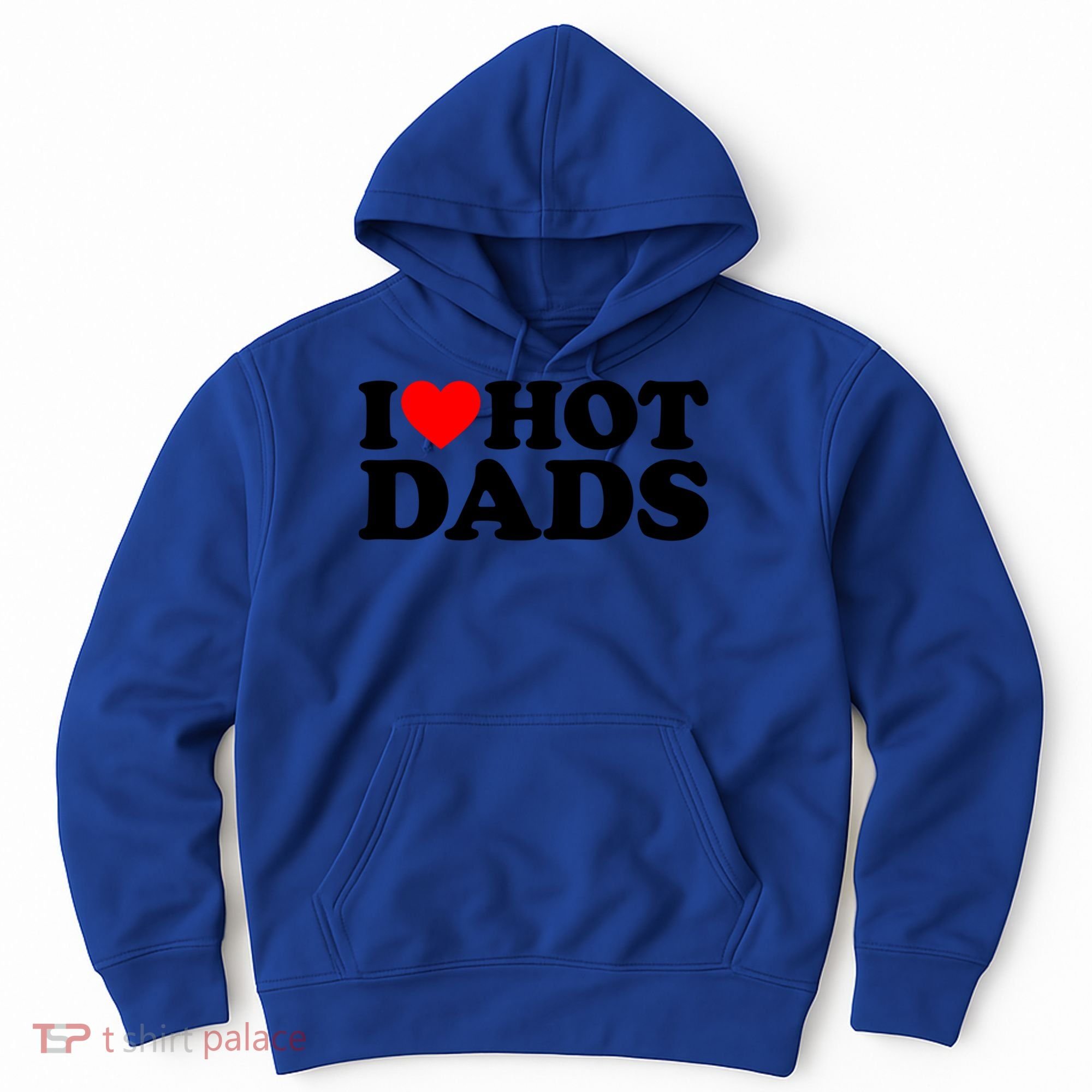I Love Hot Dads Gift I Heart Hot Dads Gift Love Hot Dads Funny Gift Hoodie
