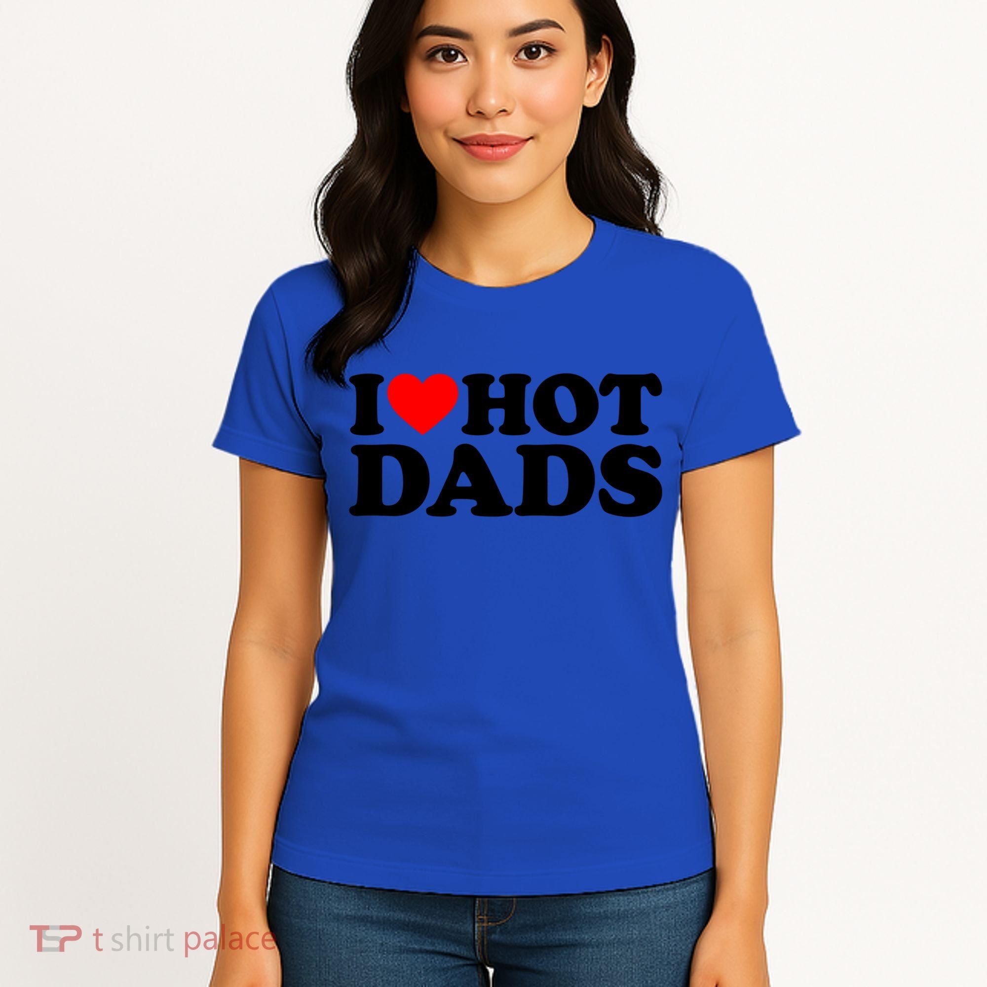 I Love Hot Dads Gift I Heart Hot Dads Gift Love Hot Dads Funny Gift Women's T-Shirt