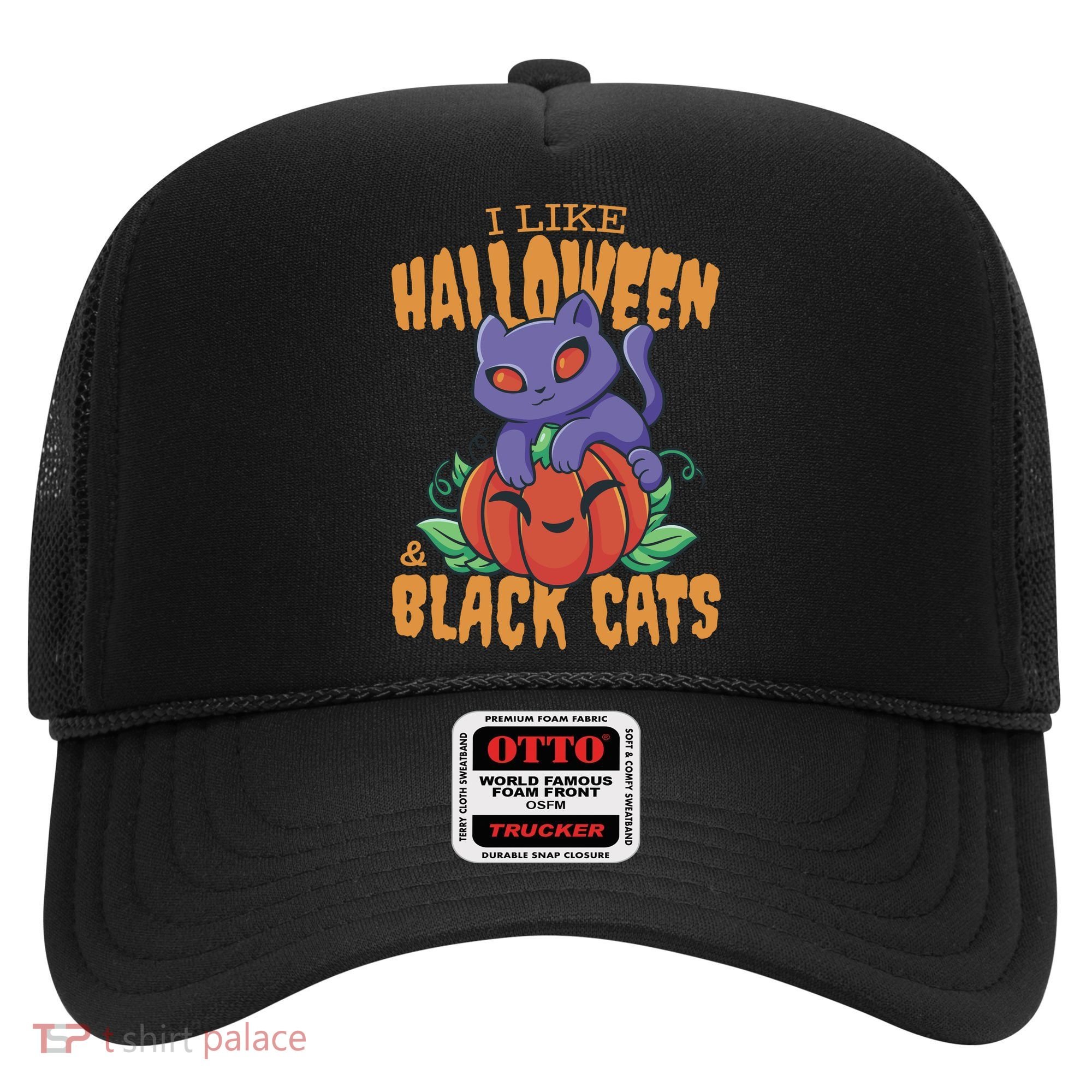 I Like Halloween And Black Cats Hat