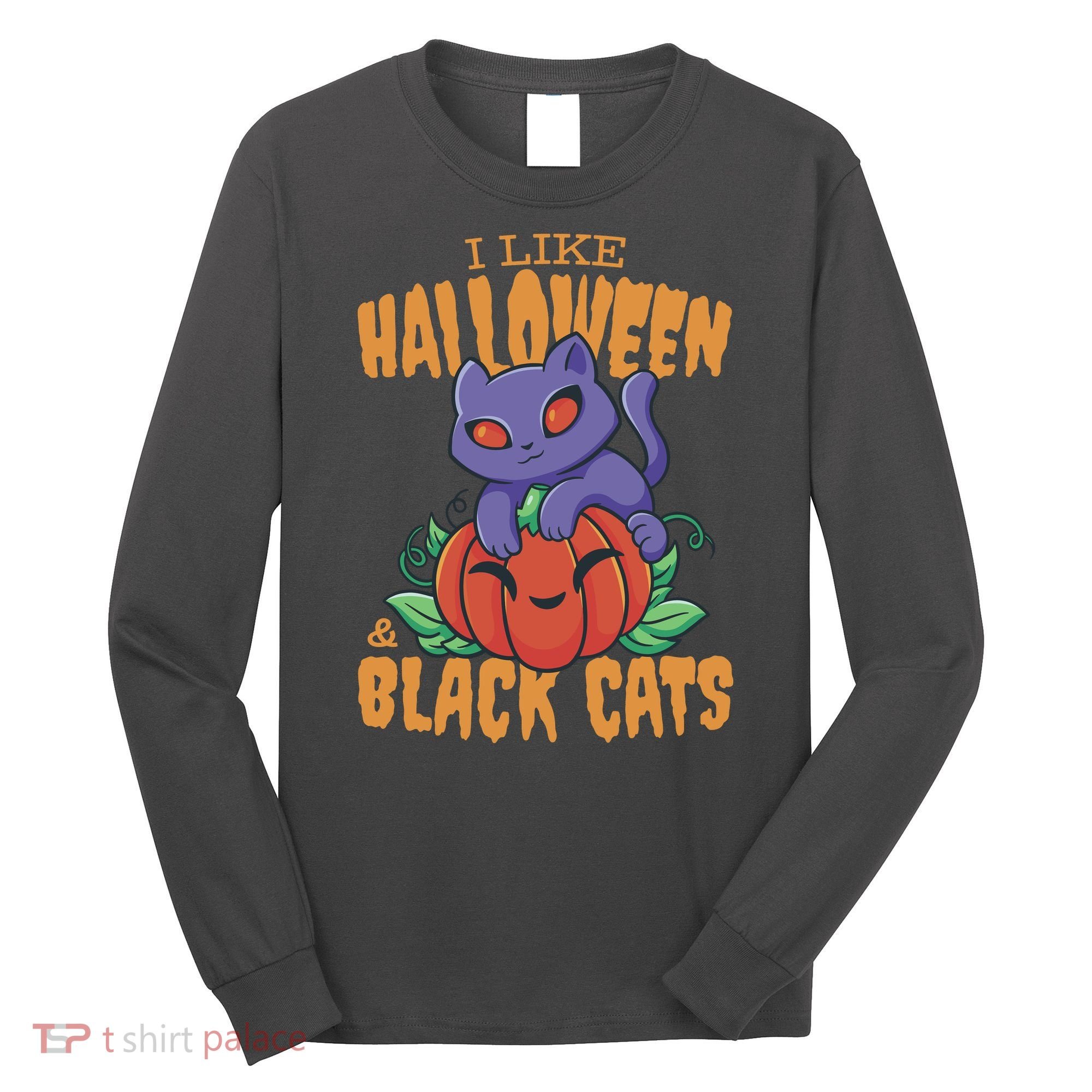 I Like Halloween And Black Cats Long Sleeve Shirt