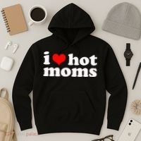 I Love Hot Moms Hoodie thumb 3