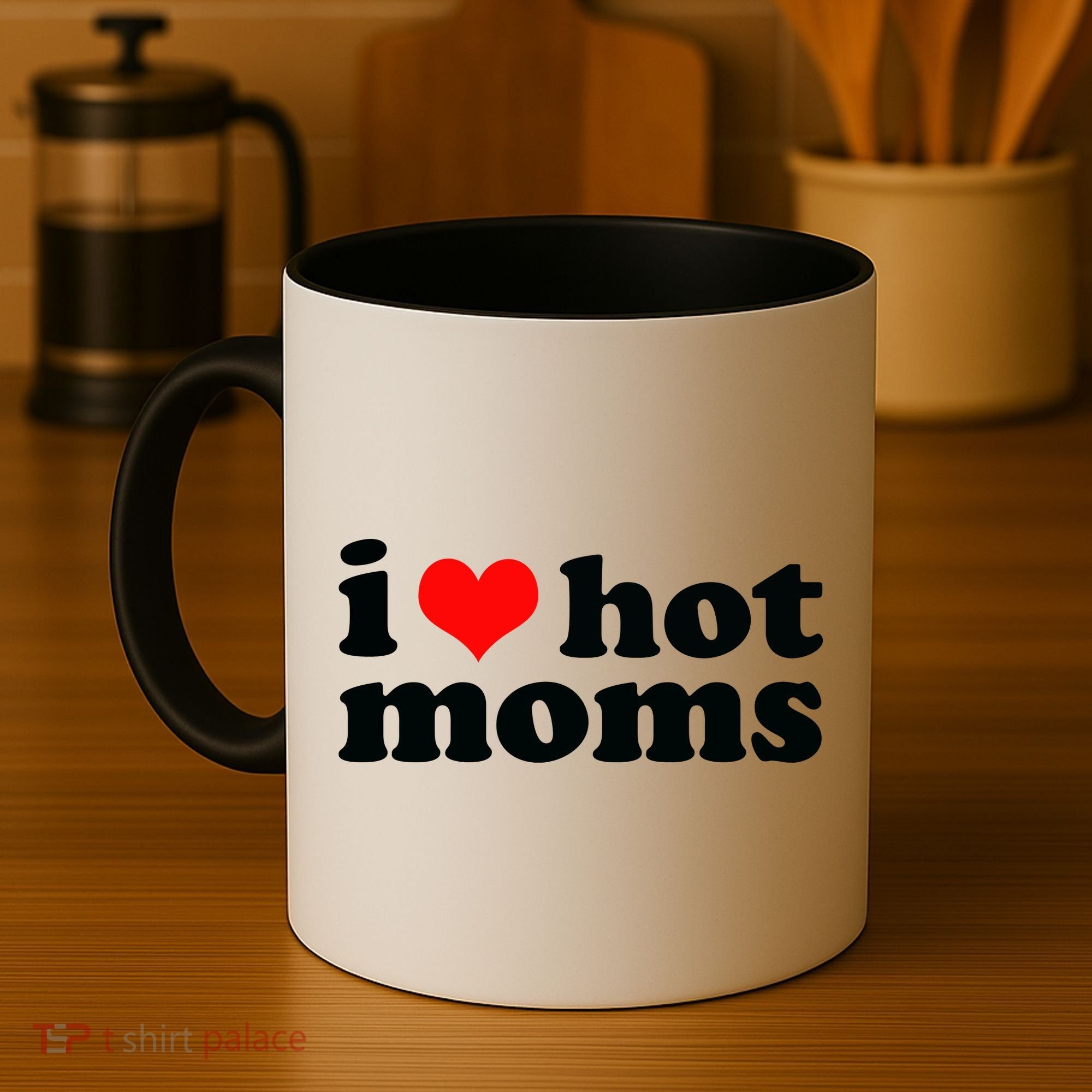I Love Hot Moms Coffee Mug
