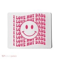 I Love Hot Dads Retro Funny Red Heart Love Dads Mousepad thumb 0