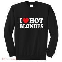 I Love Hot Blondes I Heart Hot Blonde Sweatshirt thumb 0
