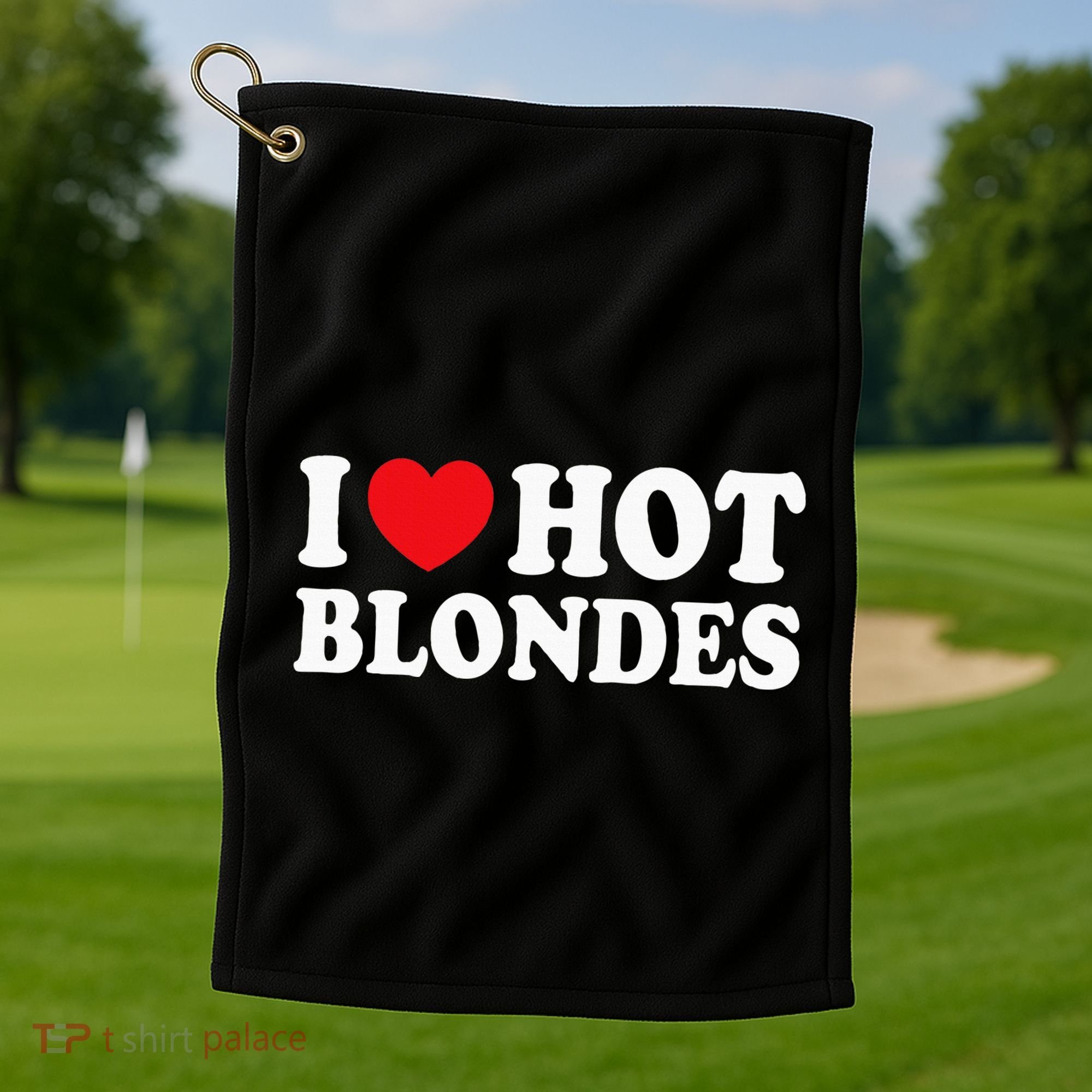 I Love Hot Blondes I Heart Hot Blonde Golf Towel