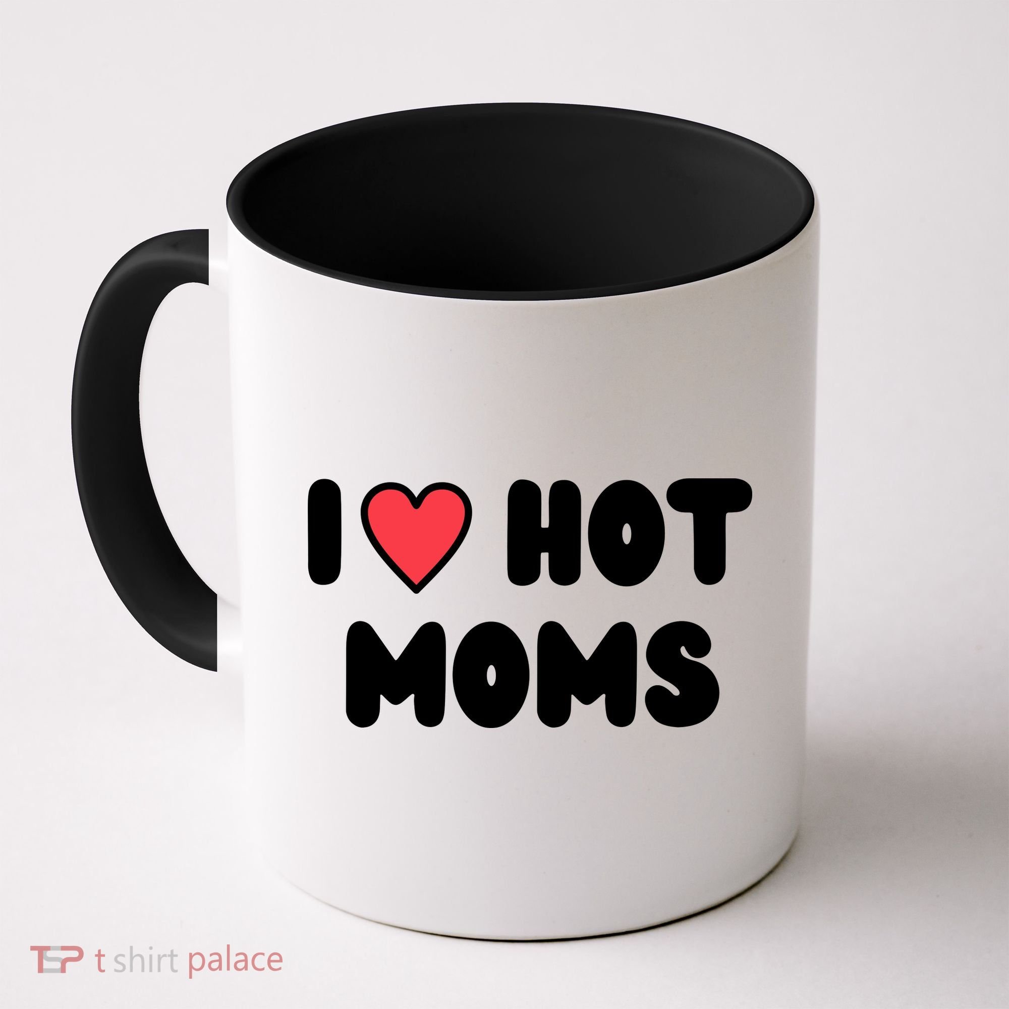 I Love Hot Moms Funny Red Heart Love Moms Coffee Mug