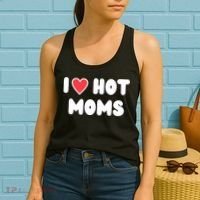 I Love Hot Moms Funny Red Heart Love Moms Women's Tank Top thumb 2