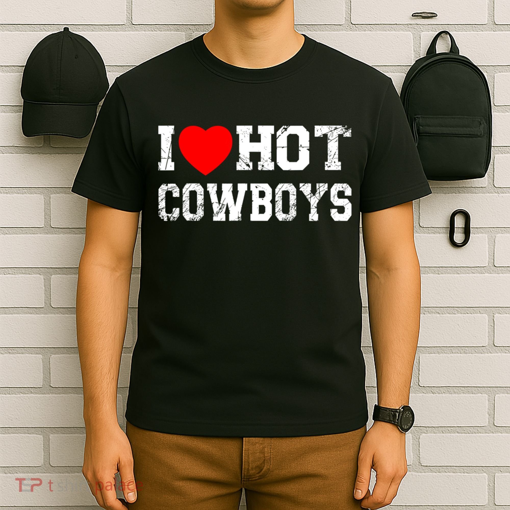 I Love Hot Cowboys, I Heart Hot Cowboys Lover T-Shirt