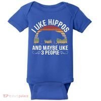 I Like Hippos And Maybe Like 3 People Hippopotamus Hippo Meaningful Gift Baby Bodysuit thumb 0