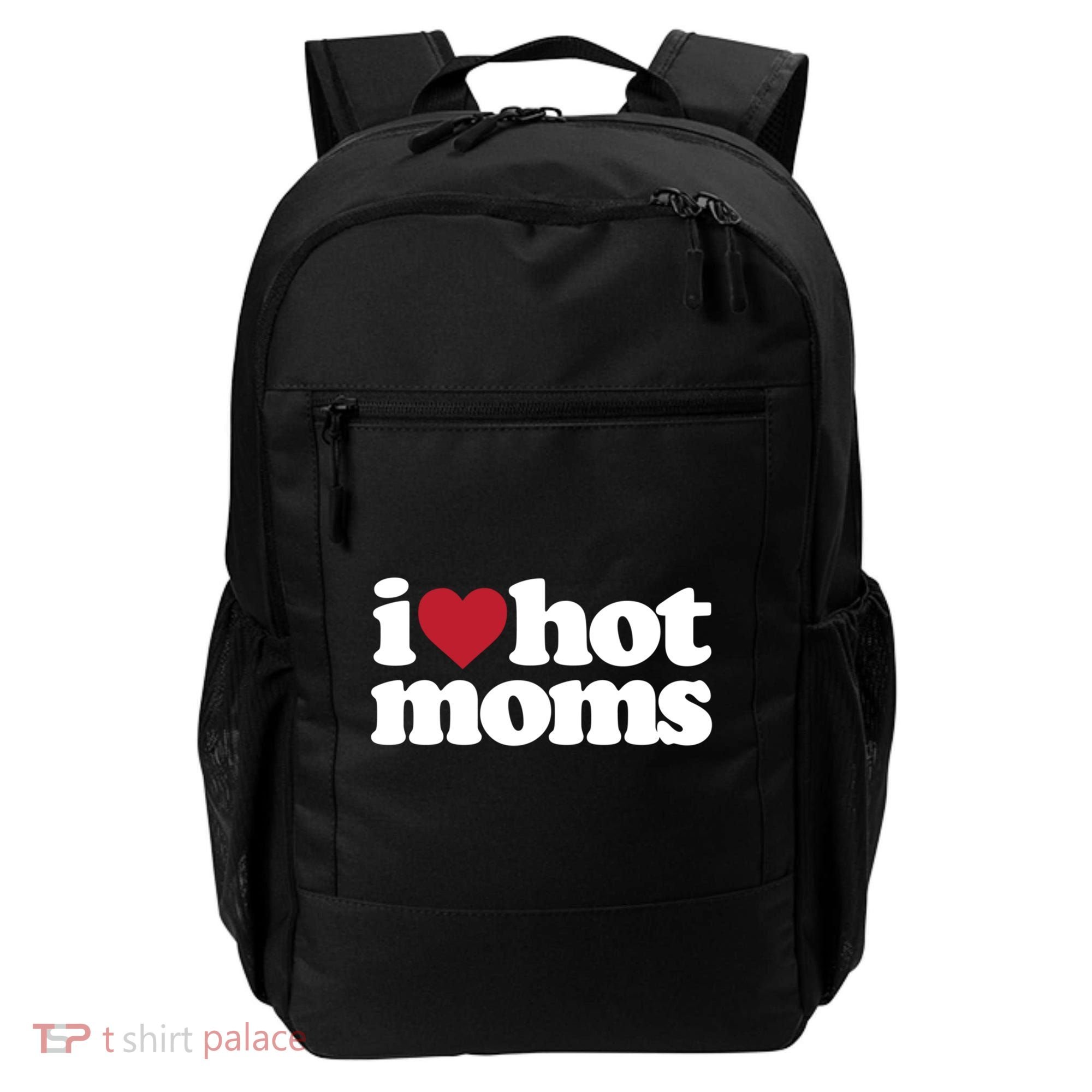 I Love Hot Moms Gift Backpack