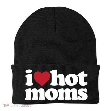 I Love Hot Moms Gift Beanie