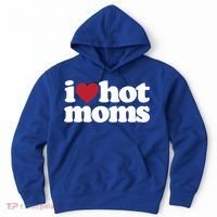 I Love Hot Moms Gift Hoodie thumb 0