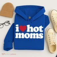 I Love Hot Moms Gift Hoodie thumb 4