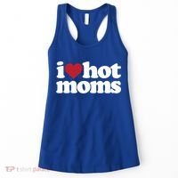 I Love Hot Moms Gift Women's Tank Top thumb 0