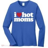 I Love Hot Moms Gift Women's Long Sleeve Shirt thumb 0