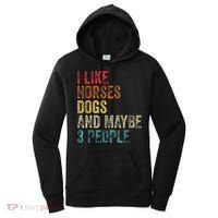 I Like Horses Dogs And Maybe 3 People Women's Hoodie thumb 0