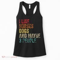 I Like Horses Dogs And Maybe 3 People Women's Tank Top thumb 0