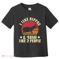 I Like Hippos & Maybe Like 3 People Zookeeper Hippopotamus Toddler T-Shirt thumb 0