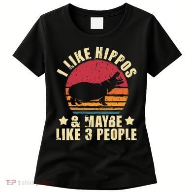 I Like Hippos & Maybe Like 3 People Zookeeper Hippopotamus Women's T-Shirt