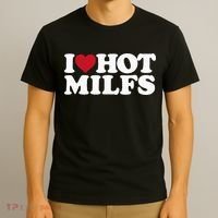 I LOVE HOT MILFS I HEART HOT MILFS T-Shirt thumb 3