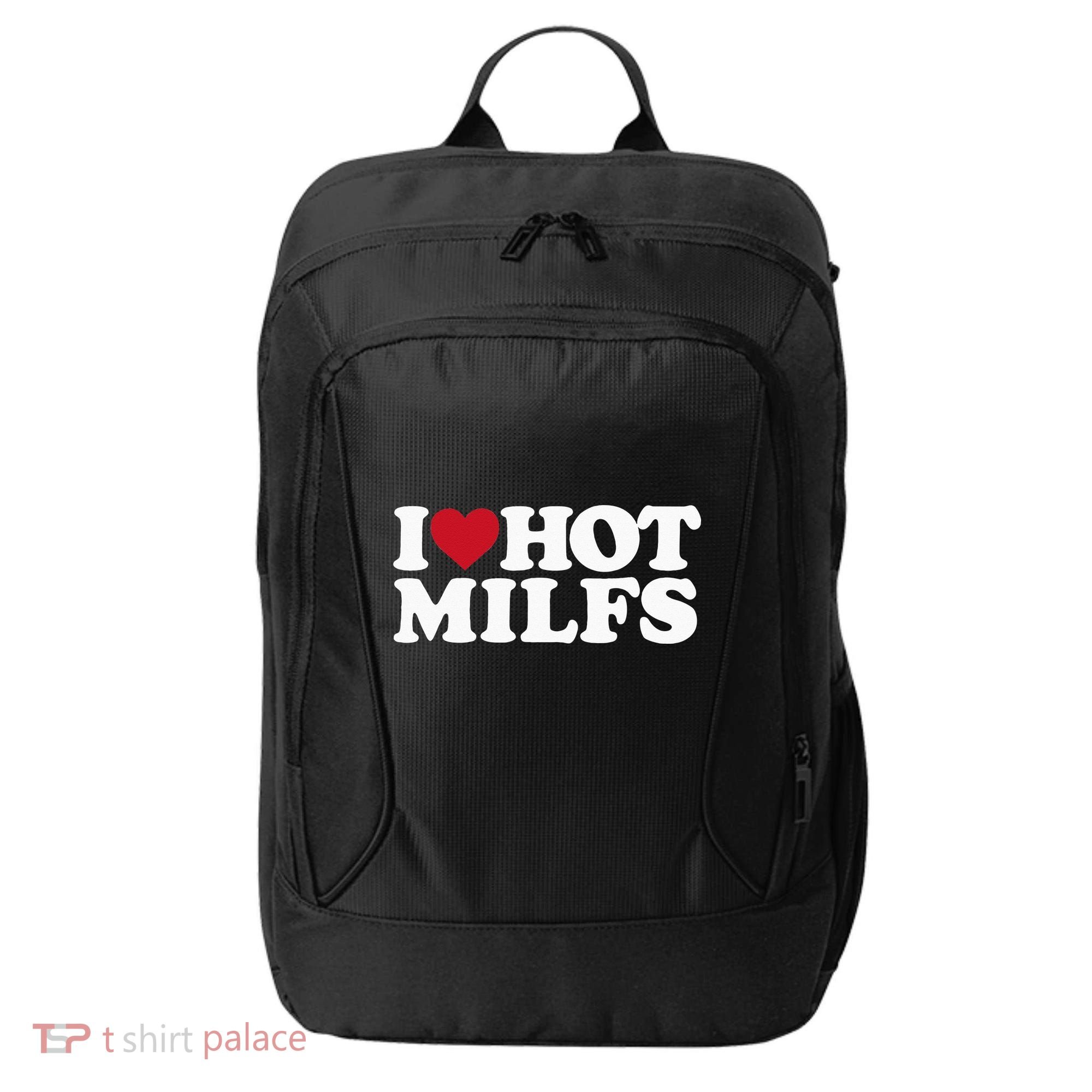 I LOVE HOT MILFS I HEART HOT MILFS City Backpack